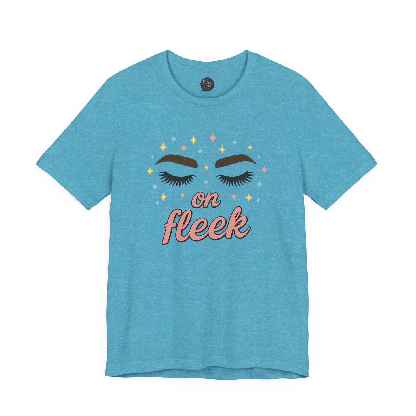 "On Fleek" Unisex Tee