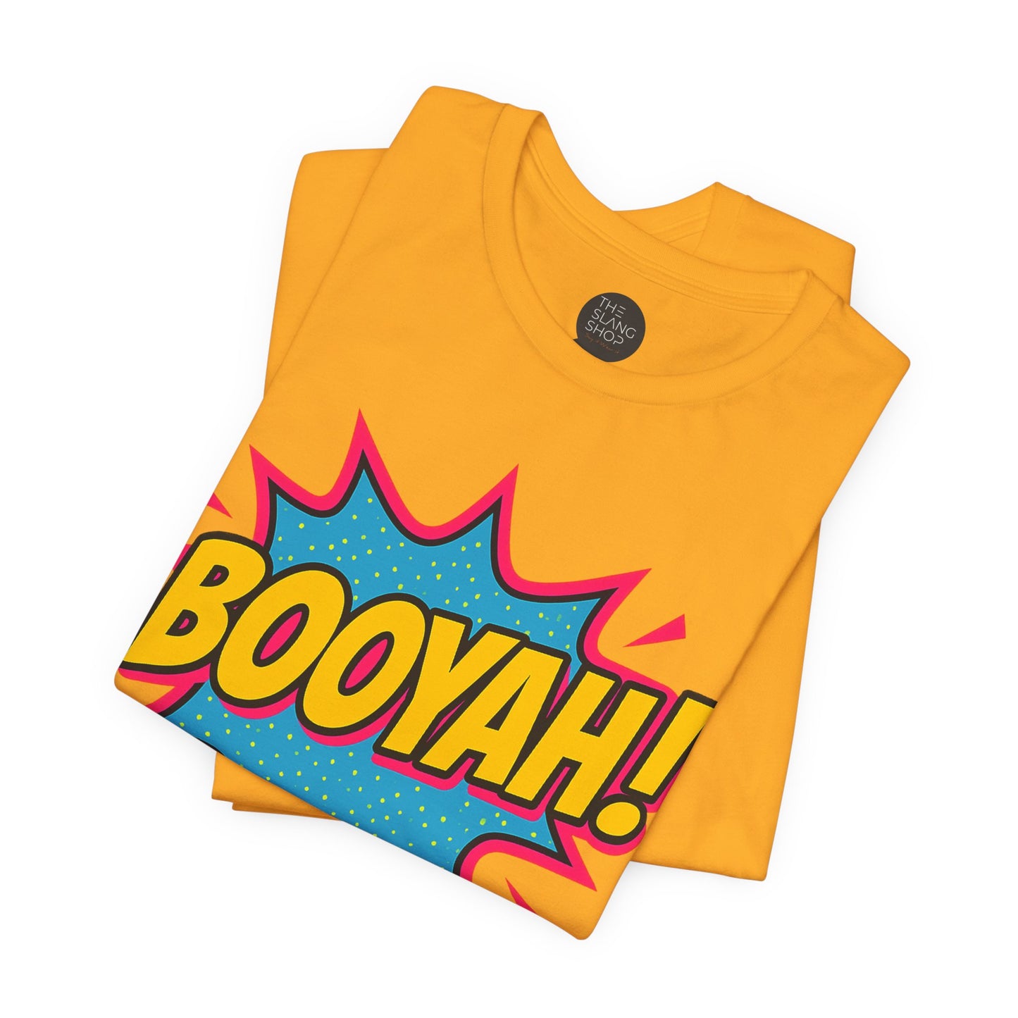 "Booyah" Unisex Tee