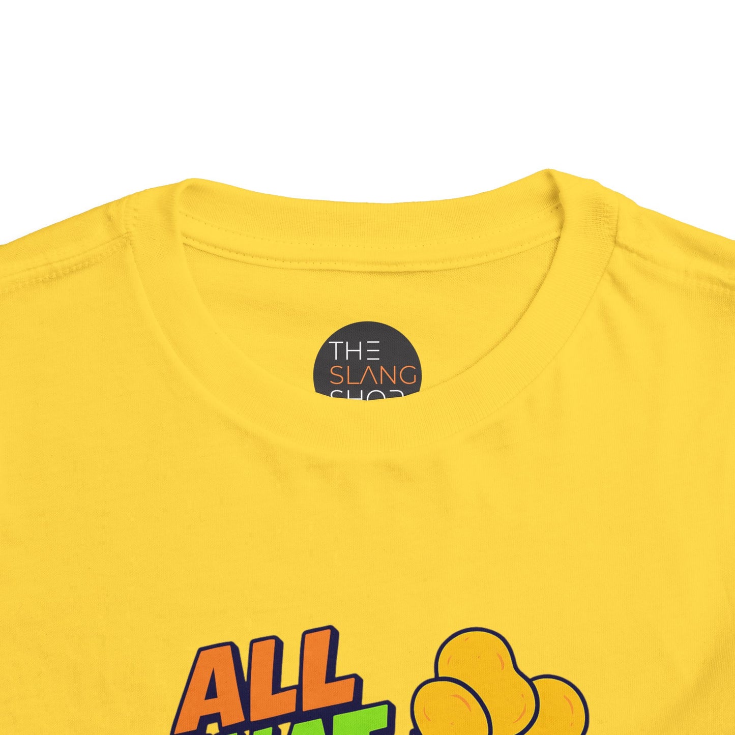 "All That and a Bag of Chips" - Toddler Tee