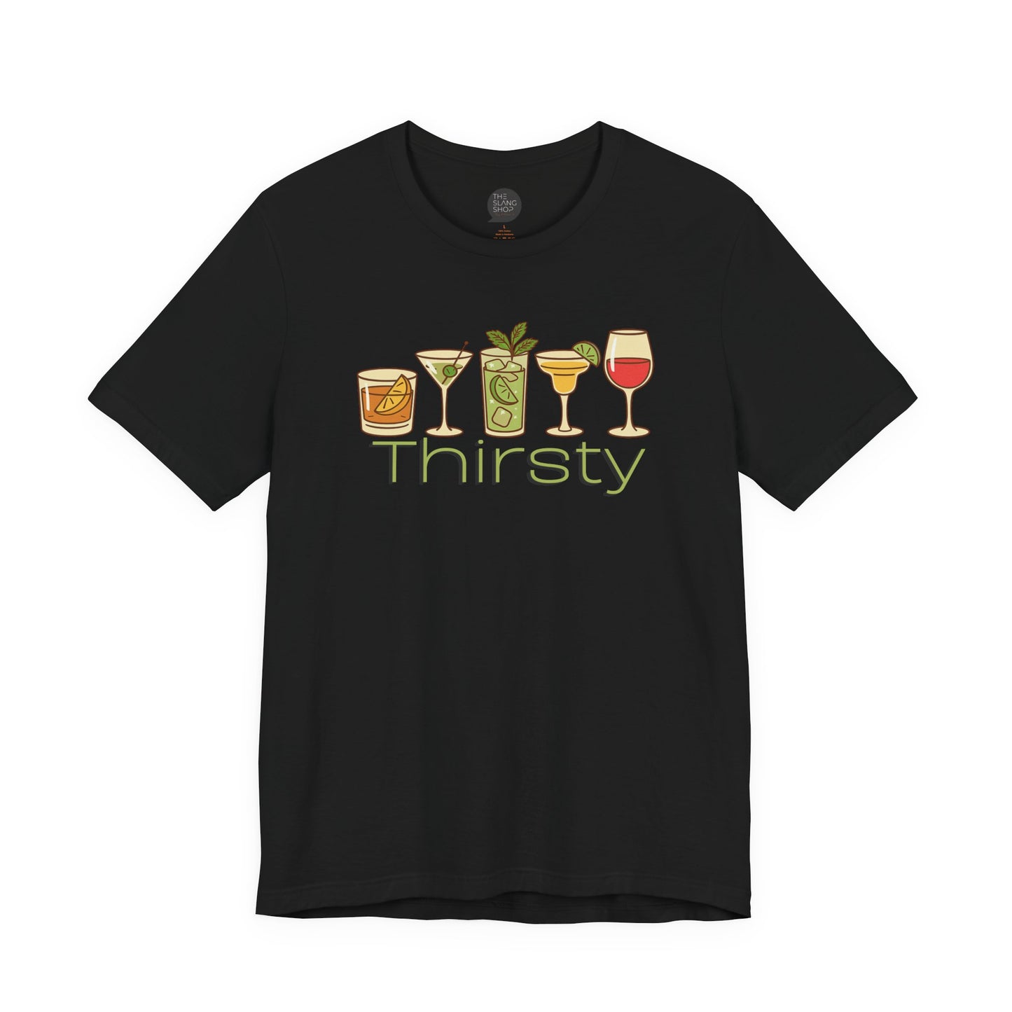"Thirsty" Unisex Tee