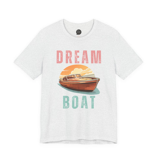 "Dream Boat" Unisex Tee