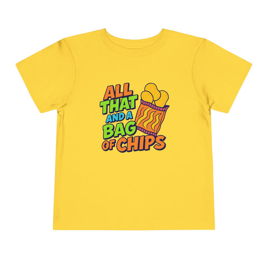 "All That and a Bag of Chips" - Toddler Tee