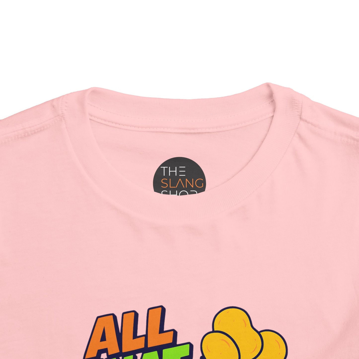 "All That and a Bag of Chips" - Toddler Tee