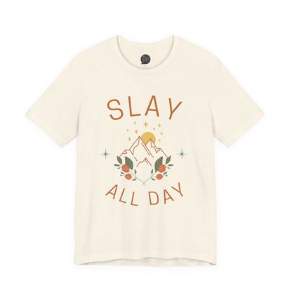 "Slay" Unisex Tee