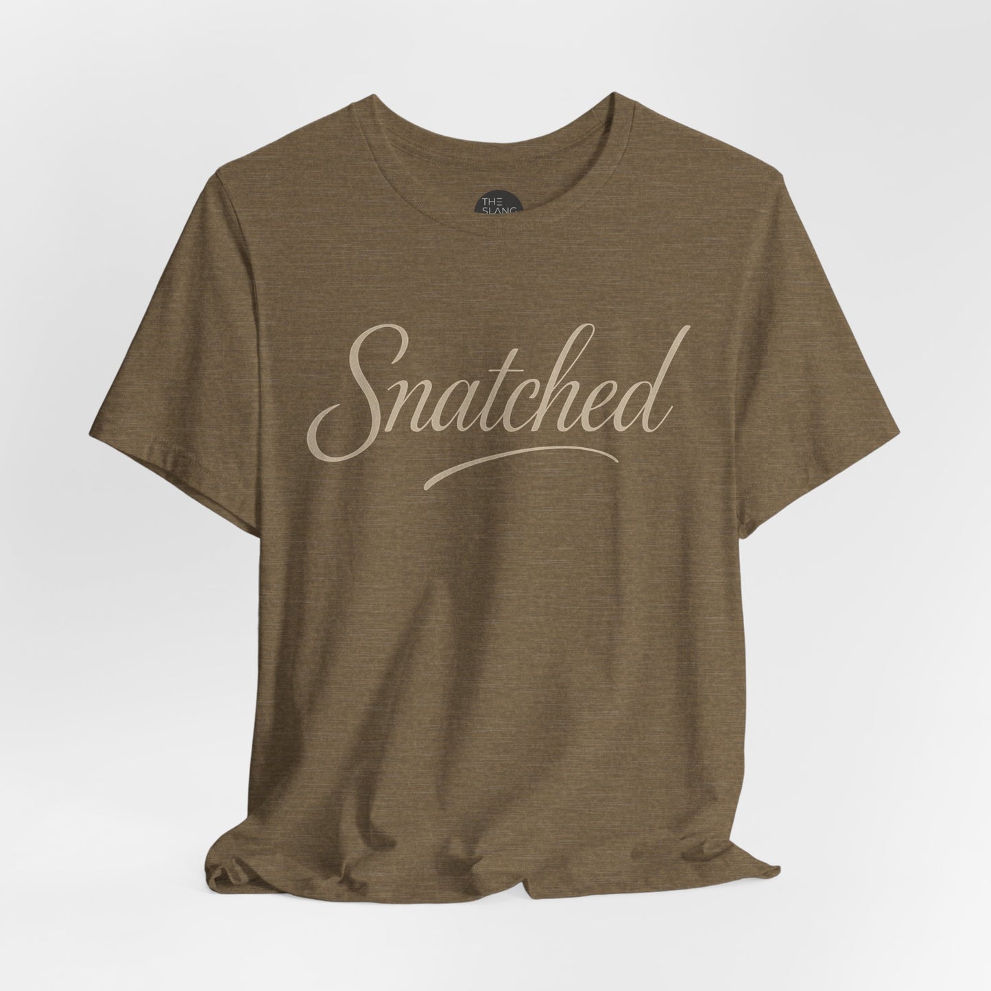 "Snatched" Unisex Tee