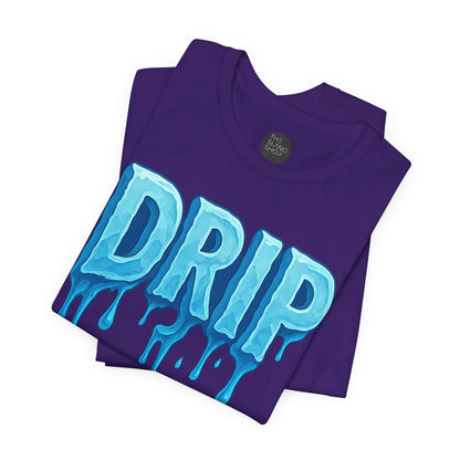 "Drip" Unisex Tee