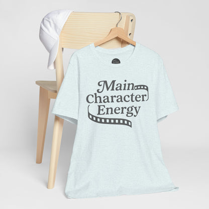 "Main Character Energy" Unisex Tee