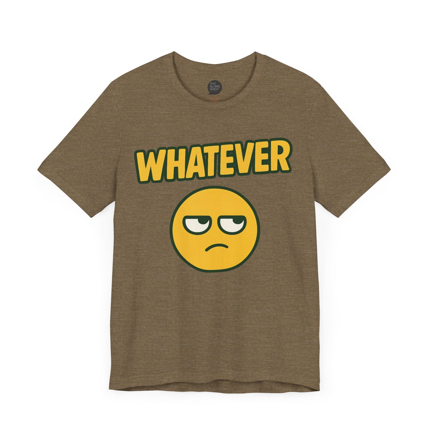 "Whatever" Unisex Tee
