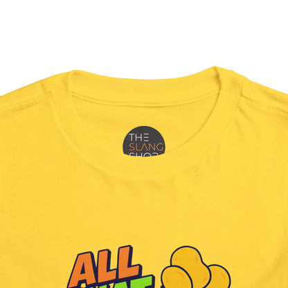 "All That and a Bag of Chips" - Toddler Tee