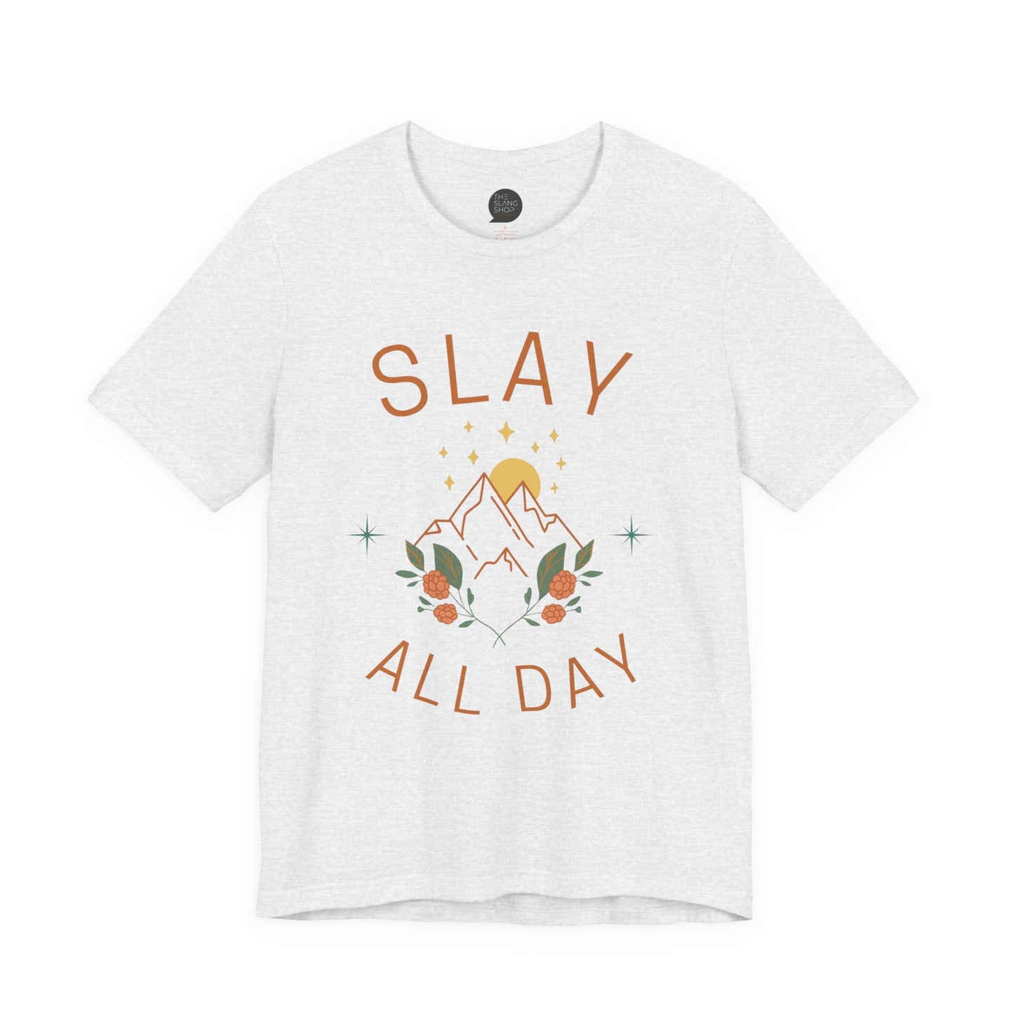 "Slay" Unisex Tee