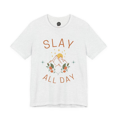 "Slay" Unisex Tee