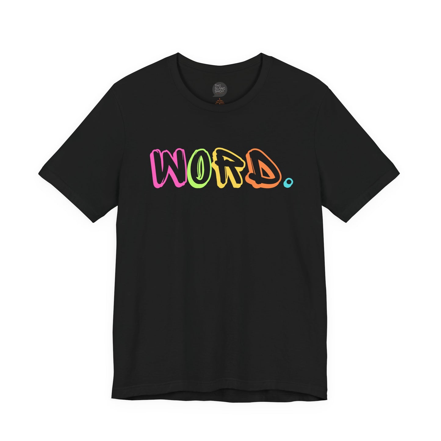 "Word." Unisex Tee
