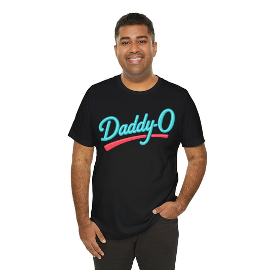 "Daddy-O" Unisex Tee