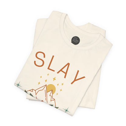 "Slay" Unisex Tee