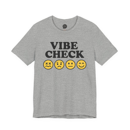 "Vibe Check" Unisex Tee