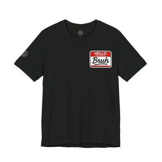 "Bruh" Unisex Tee