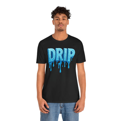 "Drip" Unisex Tee