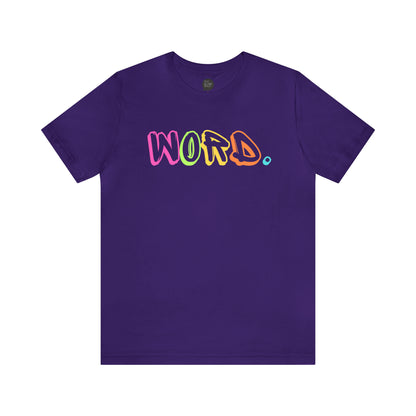 "Word." Unisex Tee