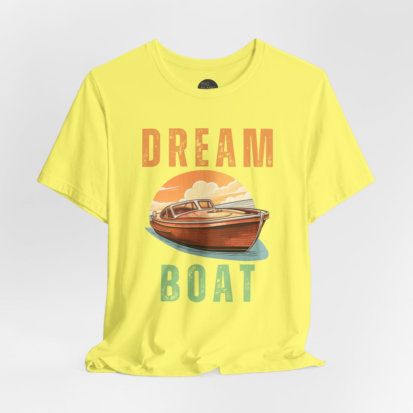 "Dream Boat" Unisex Tee