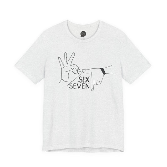 "Six Seven" Unisex Tee