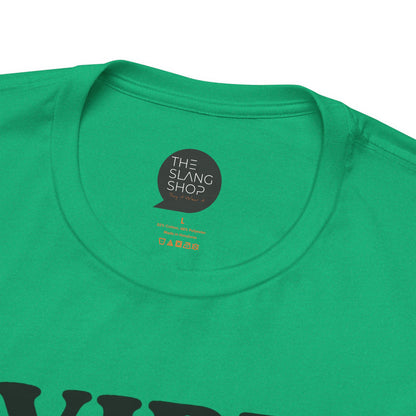 "Vibe Check" Unisex Tee